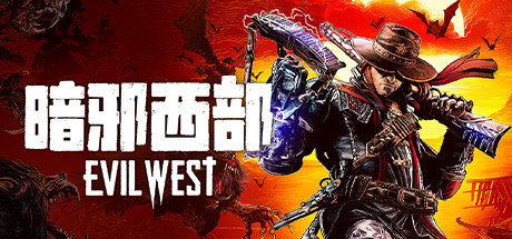 暗邪西部/Evil West-XDGAMES - 专注单机游戏试玩及正版推荐!