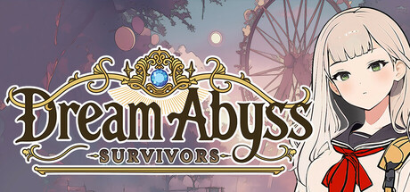梦境深渊：幸存者/Dream Abyss: Survivors-XDGAMES - 专注单机游戏试玩及正版推荐!