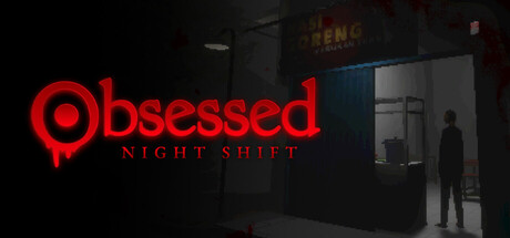 夜班症候群/沉迷夜班/Obsessed : Night Shift-XDGAMES - 专注单机游戏试玩及正版推荐!