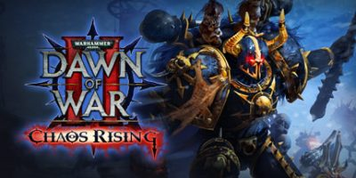 战锤40K：战争黎明2-混沌崛起/Warhammer 40000 Dawn of War 2 Chaos Rising-XDGAMES-专注单机游戏试玩及正版推荐!