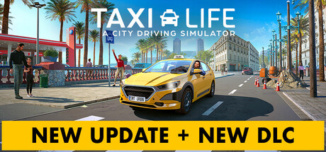 出租生涯：模拟城市驾驶/Taxi Life: A City Driving Simulator-XDGAMES-专注单机游戏试玩及正版推荐!