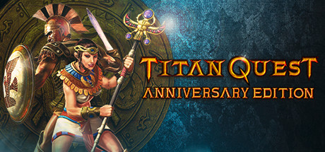 泰坦之旅周年纪念版/泰坦之旅:不朽王座/Titan Quest Anniversary Edition-XDGAMES-专注单机游戏试玩及正版推荐!