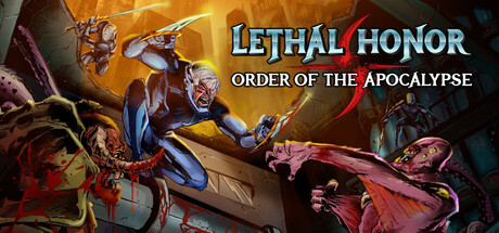 绝命荣光：末世之序/Lethal Honor - Order of the Apocalypse-XDGAMES-专注单机游戏试玩及正版推荐!