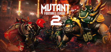 异形橄榄球联盟2/Mutant Football League 2-XDGAMES-专注单机游戏试玩及正版推荐!