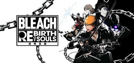 死神：魂魄觉醒/BLEACH Rebirth of Souls-XDGAMES-专注单机游戏试玩及正版推荐!
