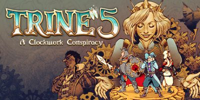 三位一体5：发条阴谋/Trine 5: A Clockwork Conspiracy-XDGAMES-专注单机游戏试玩及正版推荐!