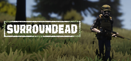 死亡环绕/SurrounDead-XDGAMES-专注单机游戏试玩及正版推荐!