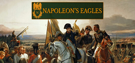 拿破仑之鹰：拿破仑战争游戏/Napoleon's Eagles: Game of the Napoleonic Wars-XDGAMES-专注单机游戏试玩及正版推荐!