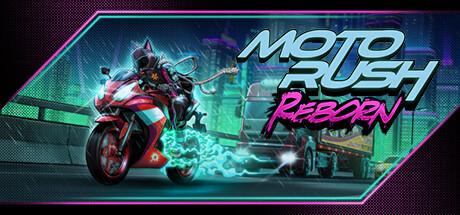 摩托狂飙：重生/Moto Rush Reborn-XDGAMES-专注单机游戏试玩及正版推荐!