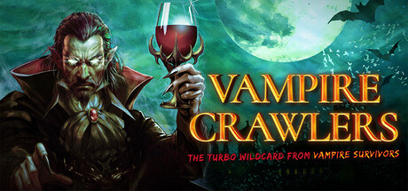 吸血鬼爬行者: 屠戮地牢的吸血鬼幸存者/Vampire Crawlers: The Turbo Wildcard from Vampire Survivors-XDGAMES-专注单机游戏试玩及正版推荐!
