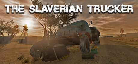 斯拉维利亚卡车司机/The Slaverian Trucker-XDGAMES-专注单机游戏试玩及正版推荐!